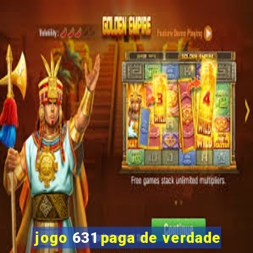 jogo 631 paga de verdade